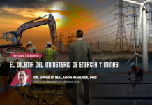 Artículo Exclusivo: El dilema del ministerio de energía y minas